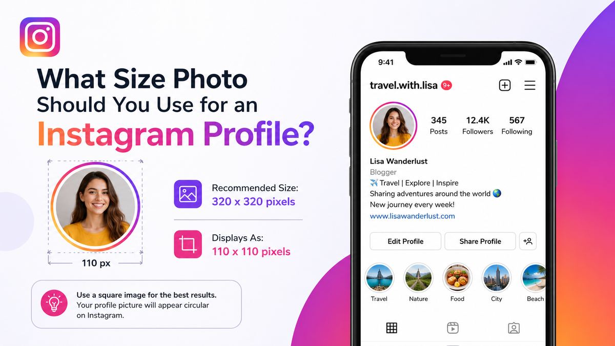 What Size Photo Should You Use for an Instagram Profile?